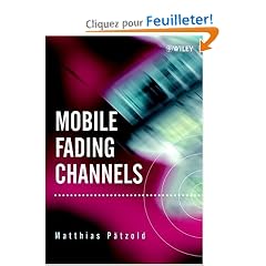 Mobile Fading Channels: Modelling, Analysis and Simulation