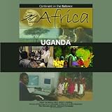 Uganda: Africa, Continent in the Balance (Africa: Continent in the Balance): Africa, Continent in the Balance (Africa: Continent in the Balance)