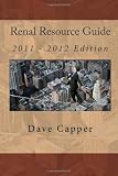 Renal Resource Guide: (2011 - 2012 Edition)
