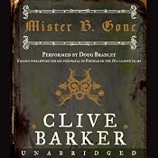 Mister B. Gone | [Clive Barker]