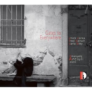 Gates to Everywhere by Chick Corea, Fred Hersch, Carla Bley, and Emanuele Arciuli (Audio CD - 2009)