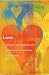 Love (Quote) Motivational Art Poster Print - 24" X 36"