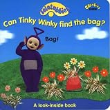 Books : "Teletubbies": Can Tinky Winky Find the Bag? (Teletubbies look-inside book)