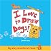 My Very Favorite Art Book: I Love to Draw Dogs! (My Very Favorite Art Books)