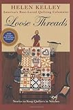Loose Threads: Stories to Keep Quilters in Stitches