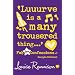 'Luuurve Is a Many Trousered Thing...' (Confessions of Georgia Nicolson)