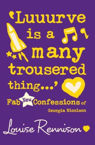 'Luuurve Is a Many Trousered Thing...' (Confessions of Georgia Nicolson)