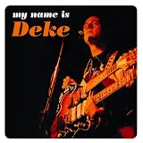 My Name Is Deke