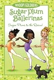 Sugar Plums to the Rescue! (Sugar Plum Ballerinas)
