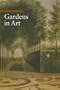 Gardens in Art (A Guide to Imagery)