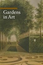 Gardens in Art (Guide to Imagery Series)