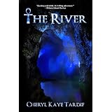 The River ~ Cheryl Kaye Tardif