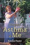 Chronic Asthma & Me