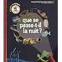 Que se passe-t-il la nuit ? de Delphine Gravier-Badreddine