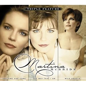 TRIPLE FEATURE: Martina McBride
