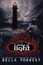 A Shade Of Vampire 4: A Shadow Of Light (Volume 4)