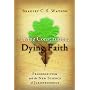 Living Constitution, Dying Faith: Progressivism and the New Science of Jurisprudence (American Ideals & Institutions)