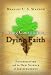 Living Constitution, Dying Faith: Progressivism and the New Science of Jurisprudence (American Ideals & Institutions)