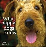 What Happy Dogs Know