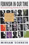 Feminism in Our Time: The Essential Writings, World War II to the Present