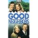 Good Neighbors - Vol. 2 [VHS]