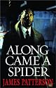 Along Came a Spider