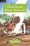 Jungle Doctor attacks witchcraft