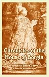 Chronicles of the House of Borgia