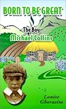 Born to Be Great: The Boy Michael Collins