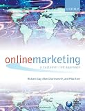 Online Marketing: A Customer-Led Approach Online Marketing: A Customer-Led Approach