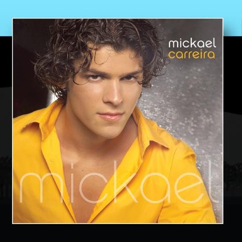 Mickael Carreira - Mickael - Zortam Music
