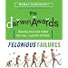 The Darwin Awards: Felonious Failures