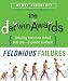 The Darwin Awards: Felonious Failures