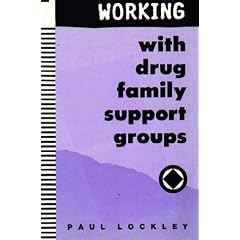 Working with Drug Family Support Groups