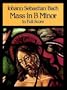 Mass in B Minor in Full Score (Dover Vocal Scores)