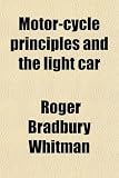 Motor-cycle principles and the light car