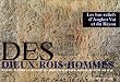 Des Dieux, Rois, Hommes : Les Bas-reliefs d'Angkor Vat et du B�yon, Cambodge XIIe si�cle