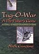 Tug-O-War: A Fly-Fisher's Game - Successful Techniques For Saltwater Fly-Fishing