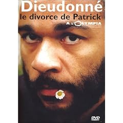 Dieudonn� : Le Divorce de Patrick, � l'Olympia