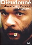 Dieudonn� : Le Divorce de Patrick, � l'Olympia