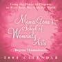 Mama Gena's School of Womanly Arts: Using the Power of Pleasure to Have Your Way with the World: 2004 Day-to-Day Calendar