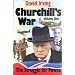 Churchill's War: The Struggle for Power: 1
