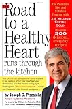 The Road to a Healthy Heart Runs through the Kitchen [Paperback]
