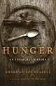 Hunger: An Unnatural History