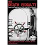 The Death Penalty: America's Experience with Capital Punishment