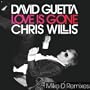 Love Is Gone (Mike D Extended Mix)