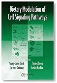 Dietary Modulation of Cell Signaling Pathways (Oxidative Stress and Disease)