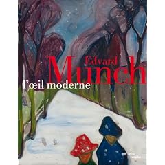 Edvard Munch, l'oeil moderne