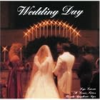 Wedding Day: Complete Guide to Wedding Music by  Johann Sebastian Bach, Leonard Bernstein, Andre Campra, Jeremiah Clarke, and Edvard Grieg 
