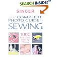The Complete Photo Guide to Sewing (Singer Sewing Reference Library)